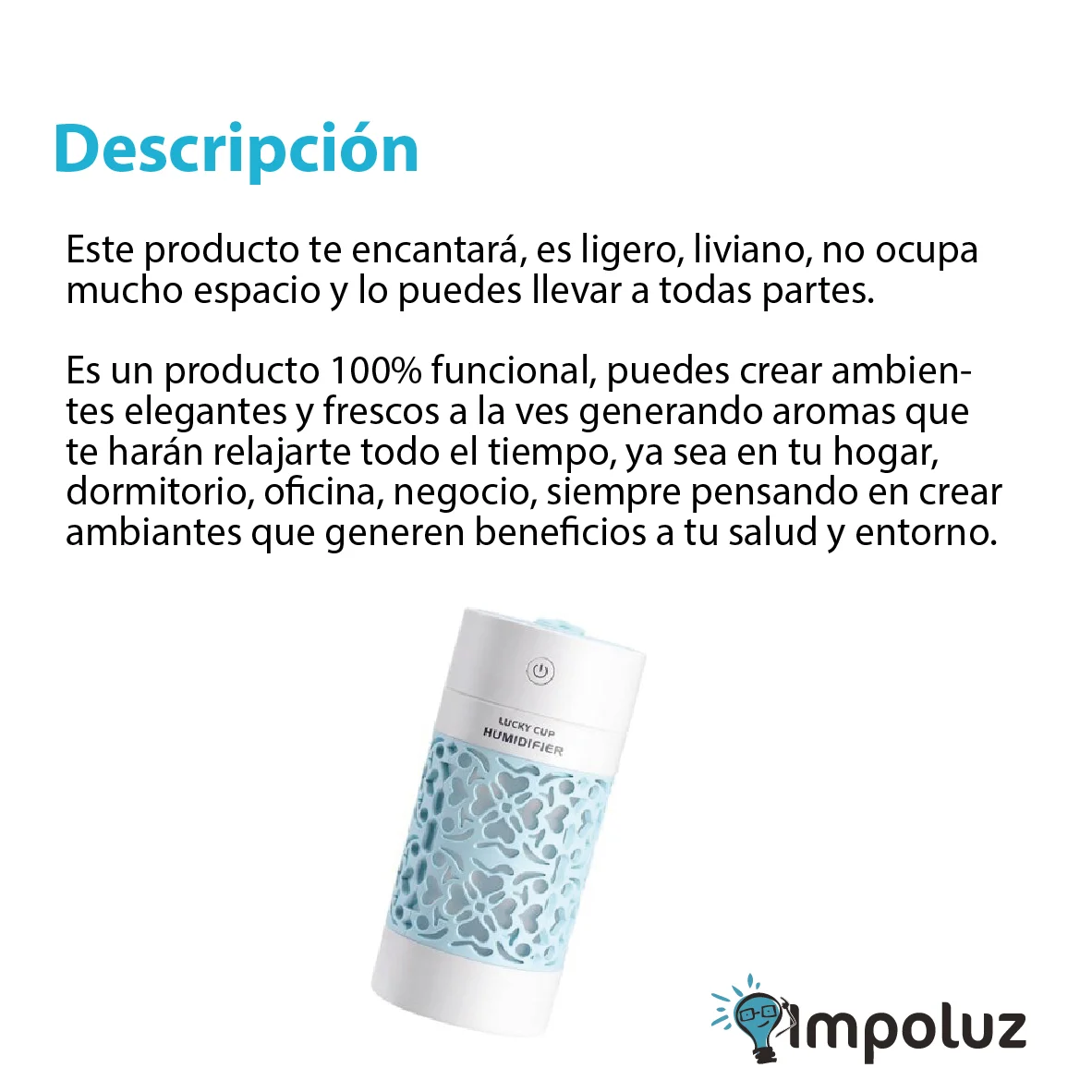 LAMPARA HUMIFICADORA LUCKY 03 LAMPARA HUMIFICADORA LUCKY 03
